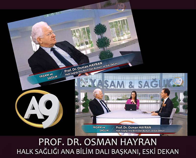 Prof. Dr. Osman Hayran, Halk Sağlığı Ana Bilim Dalı Başkanı, Eski Dekan