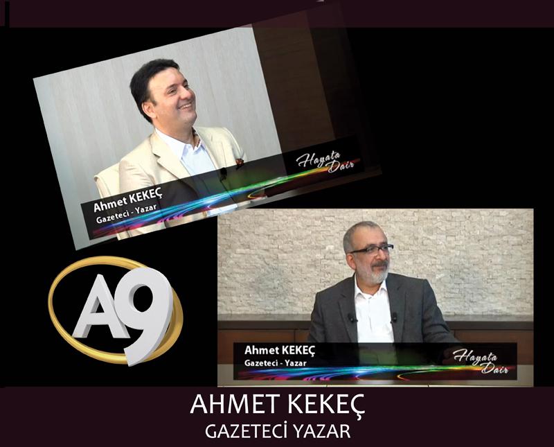 Gazeteci Yazar Ahmet Kekeç