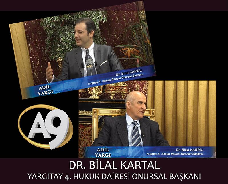 Yargıtay 4. Hukuk Dairesi Onursal Başkanı Dr. Bilal Kartal 