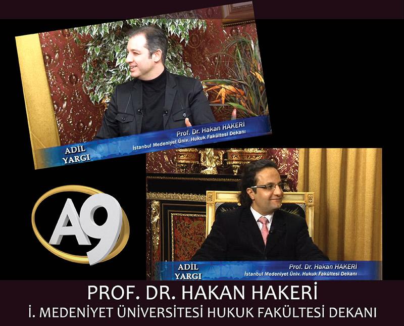 İstanbul Medeniyet Üniversitesi Hukuk Fakültesi Dekanı Prof. Dr. Hakan Hakeri 