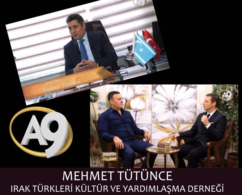 Mehmet Tütünce, Irak Türkleri Kültür ve Yardımlaşma Derneği	