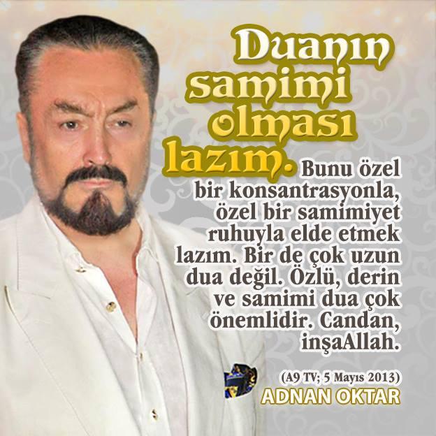 Duanın samimi olması lazım.