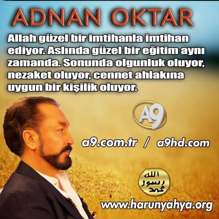 Allah güzel bir imtihanla imtihan ediyor.