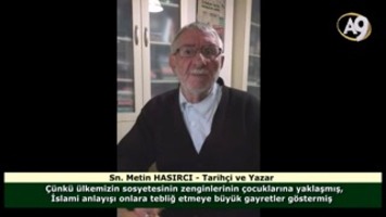 Tarihçi ve Yazar Sn. Metin Hasırcı Adnan Oktar Hakkında Ne Dedi?