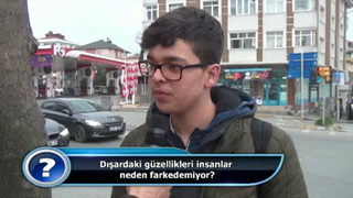 Dışarıdaki güzellikleri kimi insanlar neden fark edemiyor?