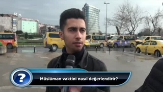 Müslüman vaktini nasıl değerlendirir?