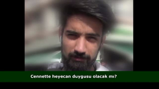 Cennette heyecan duygusu olacak mı?