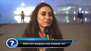 İzleyici sorusu: “Allah tüm duygularımızı hisseder mi?”