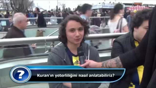 Kuran’ın yeterliliğini nasıl anlatabiliriz?