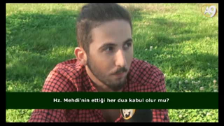 Hz. Mehdi’nin ettiği her dua kabul olur mu?