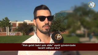 ‘’Hak geldi batıl yok oldu’’ ayeti günümüze de tecelli ediyor mu?