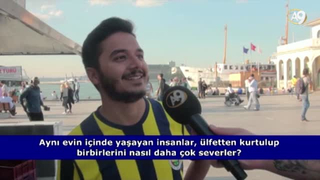 Aynı evin içinde yaşayan insanlar, ülfetten kurtulup birbirlerini nasıl daha çok severler?