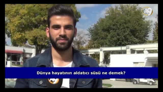 Dünya hayatının aldatıcı süsü ne demek? (İzleyici sorusu)