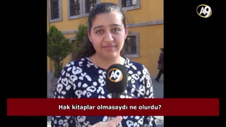 Hak kitaplar olmasaydı ne olurdu? (İzleyici sorusu)