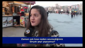 Zaman çok kısa, neden sevmediğimiz birçok şeyi yapıyoruz?