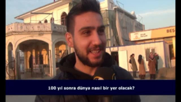 100 yıl sonra dünya nasıl bir yer olacak? (İzleyici sorusu)