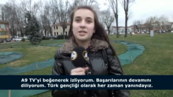 A9 TV'yi çok beğenerek izliyoruz. Türk gençliği olarak her zaman yanınızdayız.