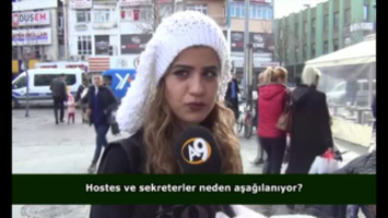 Hostes ve sekreterler neden aşağılanıyor?