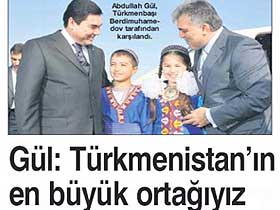 Abdullah Gül: We are the biggest partner of Turkmenistan