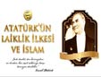 Atatürk'ün Laiklik İlkesi ve İslam