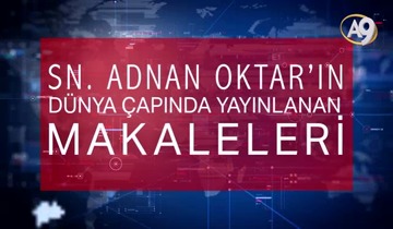 Sn. Adnan Oktar'ın Eylül 2016'da Dünya Basınında Yayınlanan Makaleleri