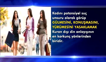 Kuran İslam'ına uyulmadığında kadınlara bakış açısı böyle oluyor 