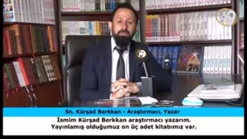 Araştırmacı Yazar Sn. Kürşad Berkkan "Mehdi (as) gelecek" diyor