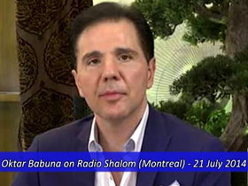 Oktar Babuna on Radio Shalom (Montreal) – 21 July 2014