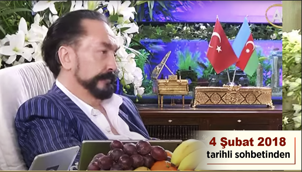 Sayın Adnan Oktar'ın 4 Şubat 2018 tarihli sohbetinden önemli başlıklar