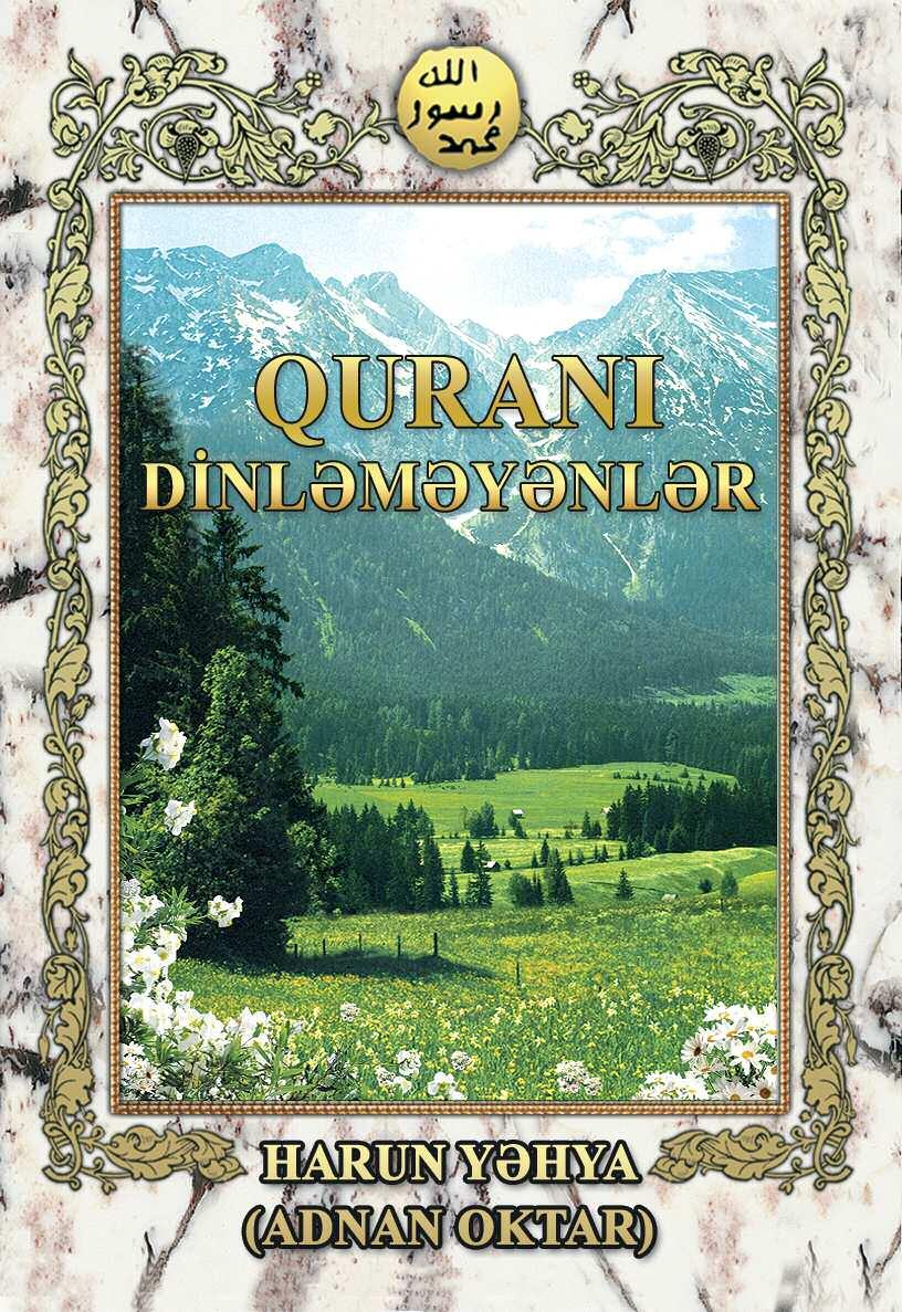 Qurani Dinləməyənlər