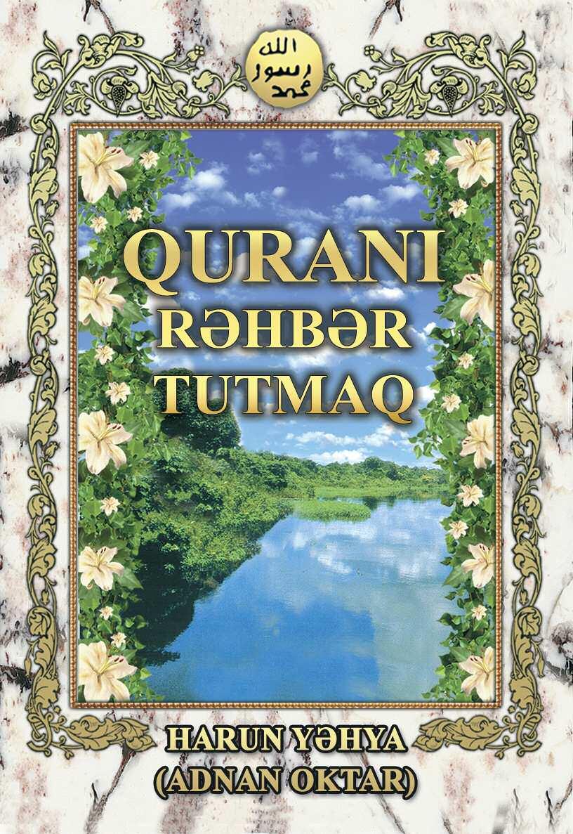 Quranı Rəhbər Tutmaq